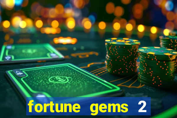 fortune gems 2 jili demo